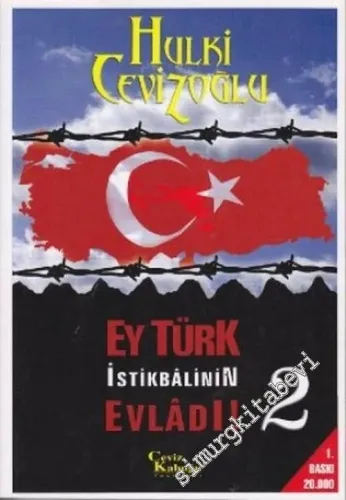 Ey Türk İstikbalinin Evladı ! 2  -