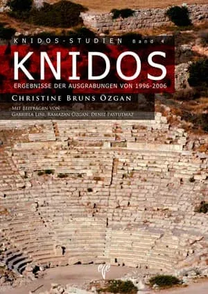 KNIDOS - Knidos-Studien Band 1 Ergebnisse der Ausgrabungen von 1996-2006