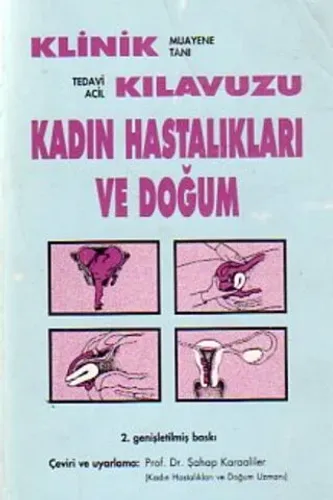 Klinik Muayene Tanı Tedavi Acil Kılavuzu Kadın Hastalıkları Ve Doğum