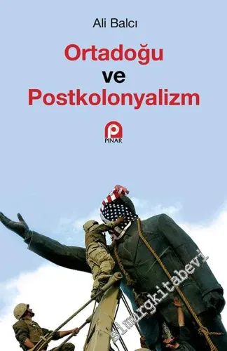Ortadoğu ve Postkolonyalizm -
