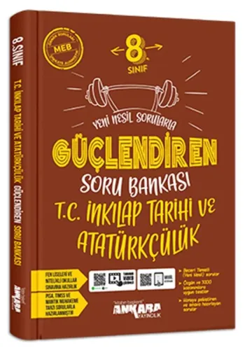 Ankara 8. Sınıf T.C. İnkılap Tarihi ve Atatürkçülük Güçlendiren Soru Bankası