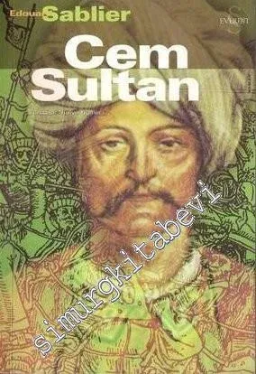Cem Sultan: Bourganeuf Mahpusu -        2000
