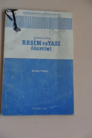 İlkokullarda Resim Ve Yazı Öğretimi