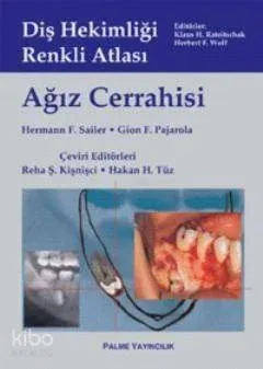 Diş Hekimliği Renkli Atlası; Ağız Cerrahisi