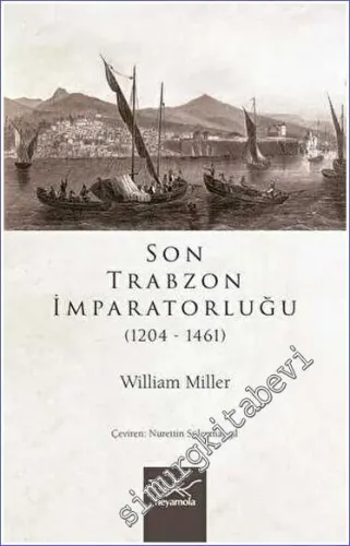 Son Trabzon İmparatorluğu (1204-1461) -
