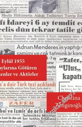 6 - 7 Eylül 1955 Olayları'na Götüren Etkenler ve Aktörler -