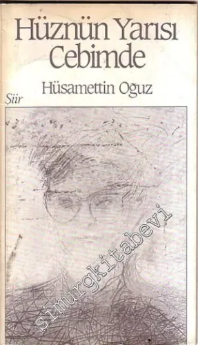 Hüznün Yarısı Cebimde İMZALI -