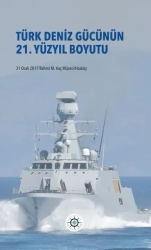 Türk Deniz Gücünün 21. Yüzyıl Boyutu | Kolektif | Yapı Kredi Yayınları