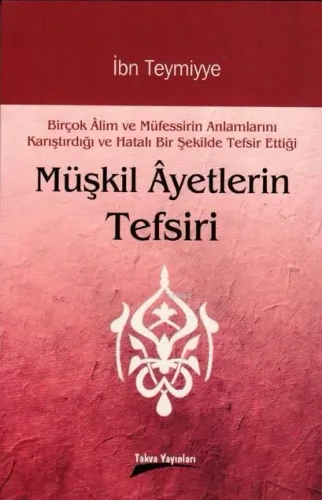 Müşkil Ayetlerin Tefsiri