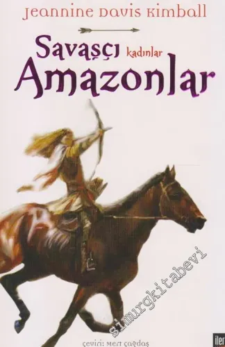 Savaşçı Kadınlar Amazonlar -