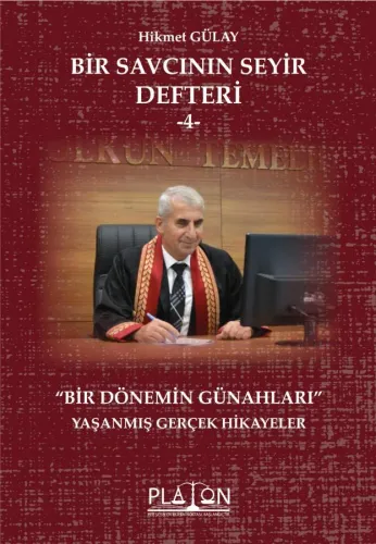Bir Savcının Seyir Defteri -4-