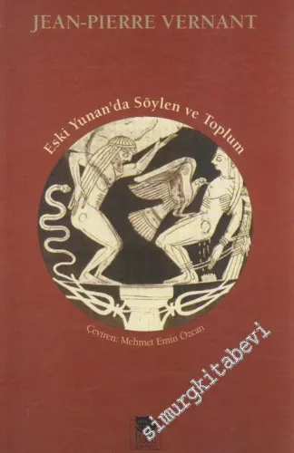 Eski Yunan'da Söylen ve Toplum -         1996