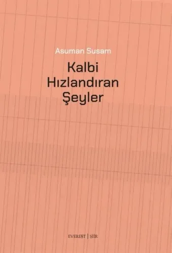 Kalbi Hızlandıran Şeyler