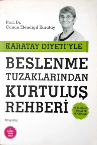Karatay Diyeti'yle Beslenme Tuzaklarından Kurtuluş Rehberi