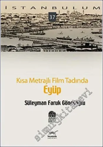 Kısa Metrajlı Film Tadında Eyüp