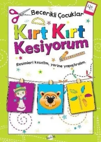 Kırt Kırt Kesiyorum 4 Yaş