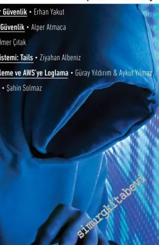 Arka Kapı: İki Aylık Siber Güvenlik Dergisi - Google, Trump,  Huawei, Android  - Sayı: 8