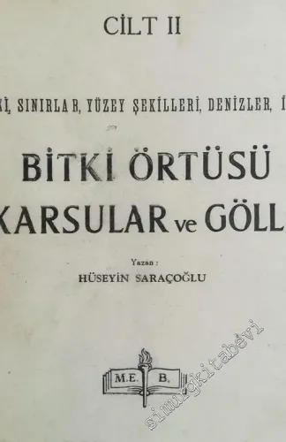 Bitki Örtüsü Akarsular ve Göller: Mevki, Sınırlar, Yüzey Şekilleri, Denizler, İklim -        1962
