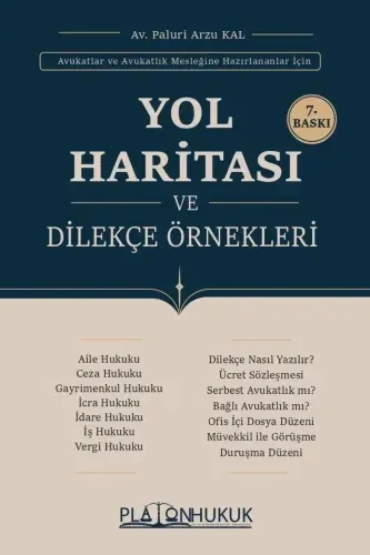 Yol Haritası ve Dilekçe Örnekleri