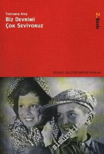 Biz Devrimi Çok Seviyoruz -        2008