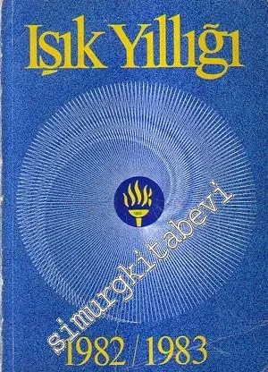 Işık Lisesi Yıllığı 1982 - 1983 -