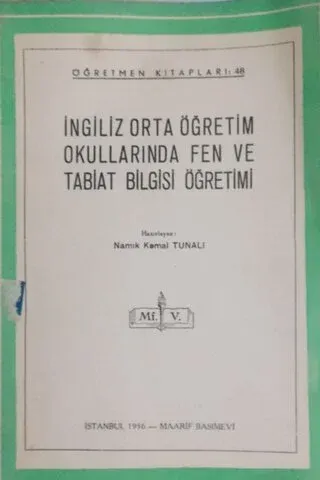 İngiliz Orta Öğretim Okullarında Fen Ve Tabiat Bilgisi Öğretimi