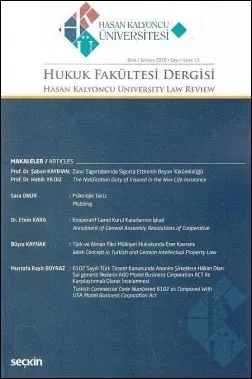 Hasan Kalyoncu Üniversitesi Hukuk Fakültesi Dergisi Sayı:15 - Ocak 2017