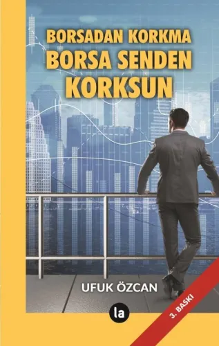 Borsadan Korkma Borsa Senden Korksun