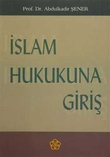 İslam Hukukuna Giriş