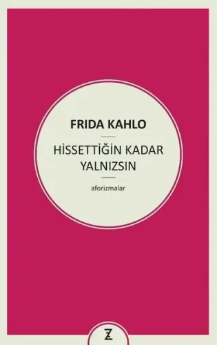 Hissettiğin Kadar Yalnızsın