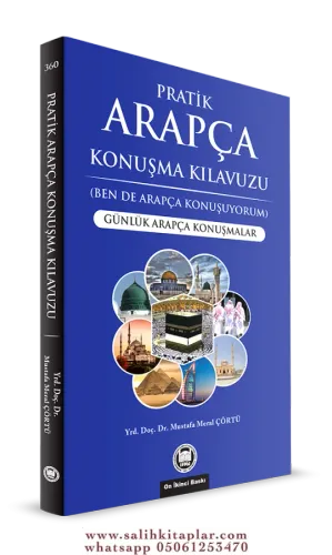 Pratik Arapça Konuşma Kılavuzu   Günlük Arapça Konuşmalar