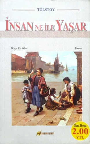 İnsan Ne İle Yaşar