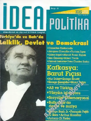 İdea Politika Demokrasi ve Siyaset Kültürü Dergisi - Dosya: Türkiye'de ve Batı'da Laiklik, Devlet ve Demokrasi - Sayı: 5      Aralık - Ocak - Şubat