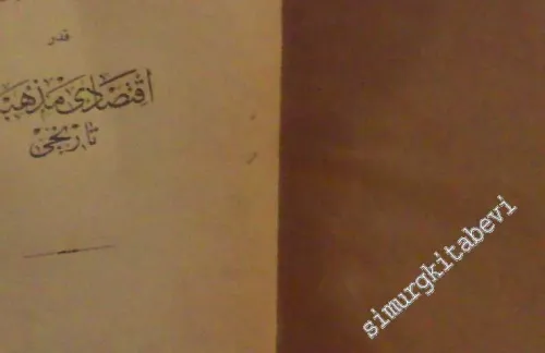 OSMANLICA: Fizyokratlardan Günümüze Kadar İktisadi Mezhepler Tarihi Cilt: 1 -