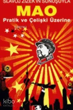MAO Pratik ve Çelişki Üzerine