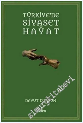 Türkiye'de Siyaset ve Hayat - 2022