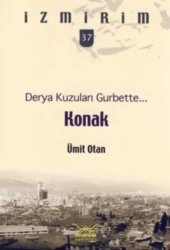 Derya Kuzuları Gurbette Konak