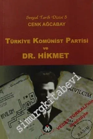 Türkiye Komünist Partisi ve Dr. Hikmet -         2010
