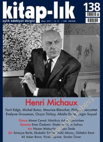 Kitap-lık: İki Aylık Edebiyat Dergisi  :  Henri Michaux - Sayı: 138      Mayıs 2010