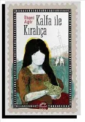 Kalfa İle Kıralıça