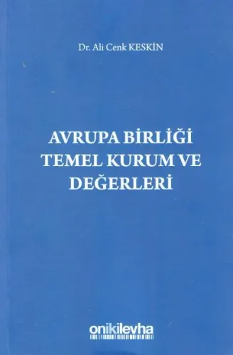 Avrupa Birliği Temel Kurum Ve Değerleri