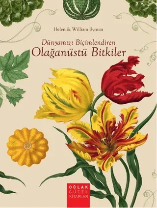 Dünyamızı Biçimlendiren bitkiler