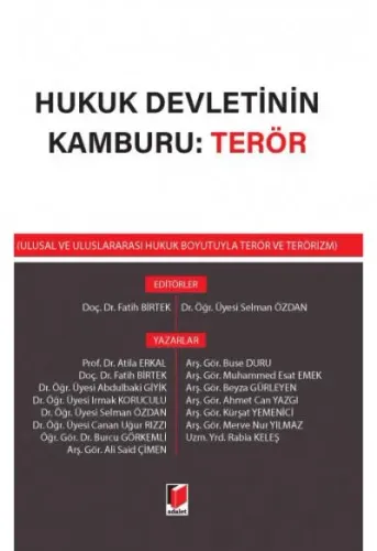 Hukuk Devletinin Kamburu: Terör
