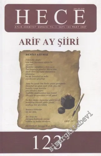 Hece Aylık Edebiyat Dergisi - Dosya: Arif Ay Şiiri - 123    11  Mart