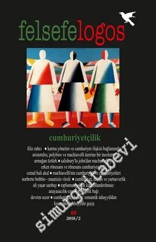 Felsefelogos Dergisi  2018 / 2: Cumhuriyetçilik - Sayı: 69