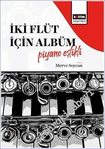 İki Flüt İçin Albüm-Piyano Eşlikli -         2023