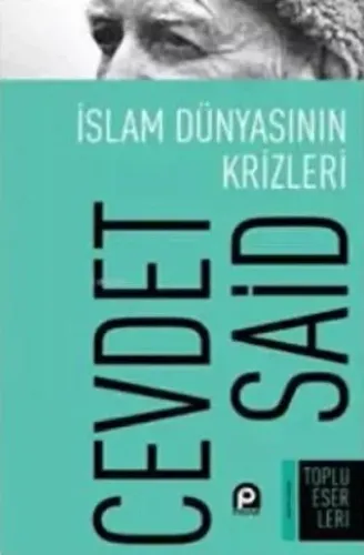 İslam Dünyasının Krizleri