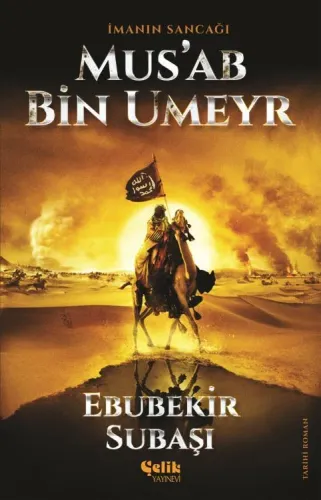 İmanın Sancağı Musab bin Umeyr