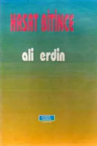 Hasat Bitince Ali Erdin