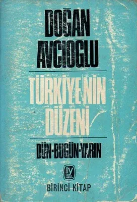 Türkiye'nin Düzeni - Dün Bugün Yarın 1-2 Cilt Takım